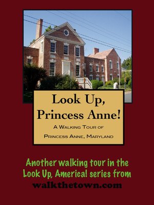 cover image of A Walking Tour of Princess Anne, Maryland